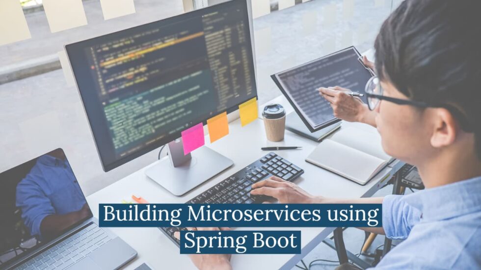 How To Build Microservices Using Spring Boot In Java | Endtrace